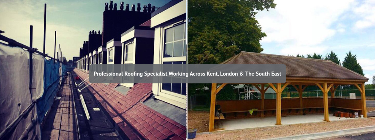 Roofing Specialist South East, Kent, Essex, London